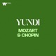 YUNDI Mozart Chopin