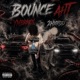 BOUNCE AHT feat ynbraex Single