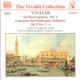 Vivaldi La Stravaganza Concertos for Violin Orchestra Vol 1