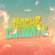 Noche Caliente feat Rickho Single