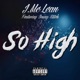 So High feat Young Stitch Single