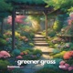 greener grass feat Bynok Single