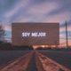 Soy mejor Single