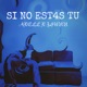 SI NO EST4S TU Single