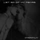 Let Go of My Fears Single