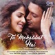 Tu Mohabbat Hai Lofi Mix Single