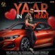 Yaar In Heart Single
