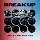 RIC WAVES BREAK UP JRACE ALBERT WHITE REMIX