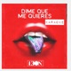 Dime Que Me Quieres Karaoke Single