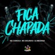 Fica Chapada Single