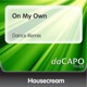 On My Own Dance Remix Single