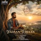 Yadaan Teriaan Single