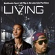 Living feat Lil Flip Broderick Perkins Single