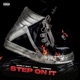 Step On It feat YDN Luxmen Clean Single