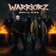 Warriorz feat MizRok Single