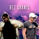 Bez granic feat Kader Single