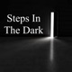 Step in the dark