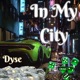 In My City Single