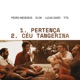 Pertença Céu Tangerina feat Elon Lucas Gaião Pedro Medeiros Titá Moura Single