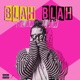 Blah Blah Single