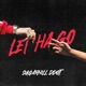 Let Ha Go Single