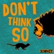 Don t Think So Single