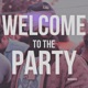 Welcome To the Party Single