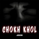 Chokh khol Single