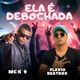 Ela É Debochada Single