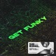 Get Funky Single