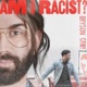 Am I Racist Original Motion Picture Soundtrack Single