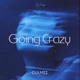 Going Crazy Single