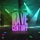 Rave Century Single