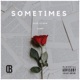 Sometimes feat Viwe Single