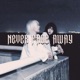 NEVER FADE AWAY EP