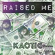 Raised Me Single