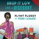 Drop It Low Like a Discount feat Pierre Cashmere Single