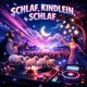 Schlaf Kindlein Schlaf Dancefloor Single