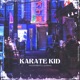 Karate Kid feat 407Renny Single