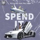 Spend It feat Rsl Nadi Kemistress Single