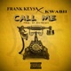 Call Me feat Frank Keys Single