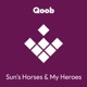 Sun s Horses My Heroes