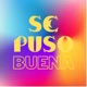 Se puso buena Single