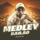 Medley Bailão Single