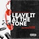Leave It at the Tone feat Squ9re Single