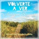 Volverte a Ver Single