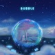 Bubble
