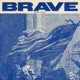 Brave Single