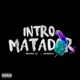 Intro Matador 2 feat Soremix Single