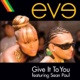 Give It to You feat Sean Paul Single